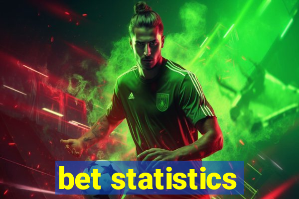 bet statistics